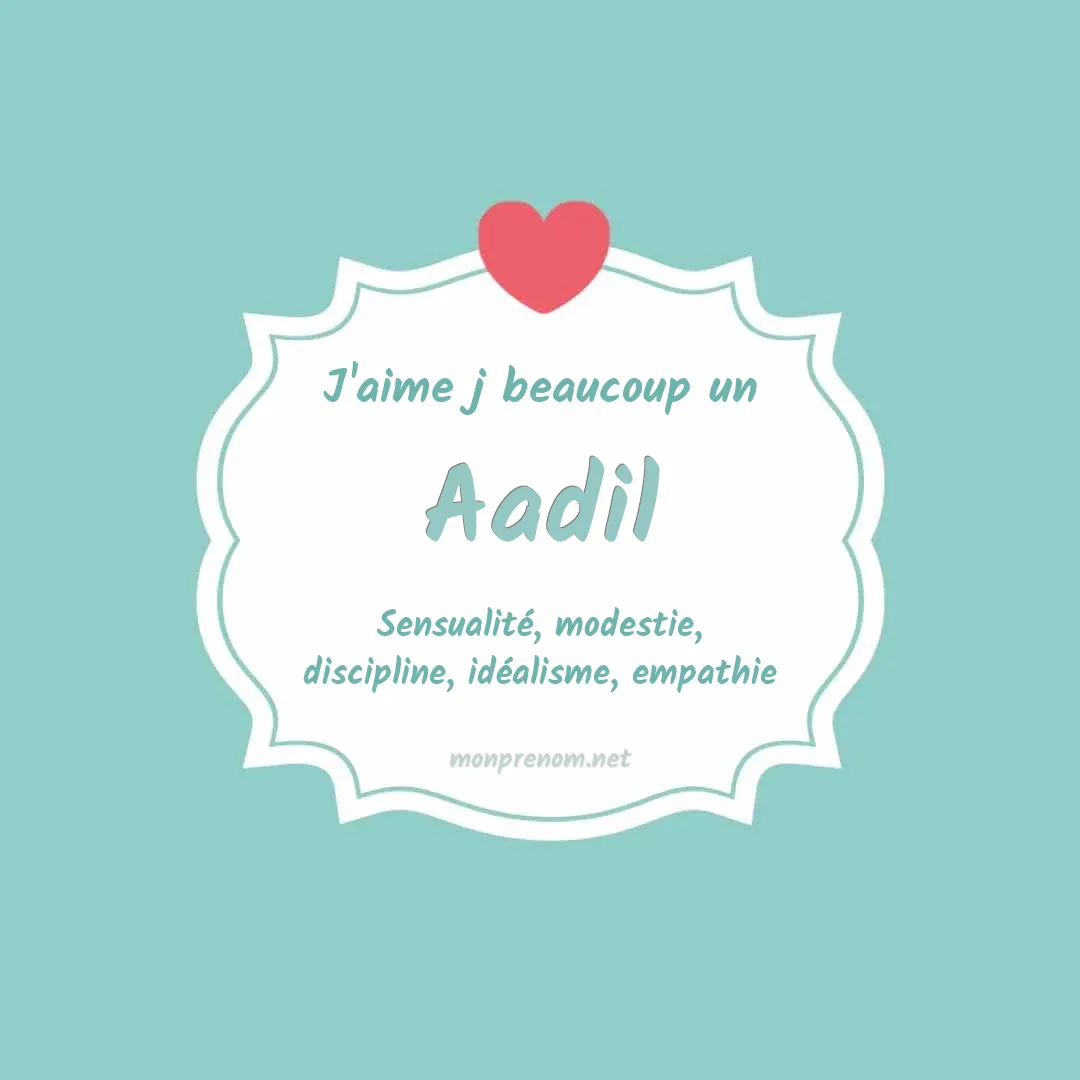 J'aime beaucoup Aadil