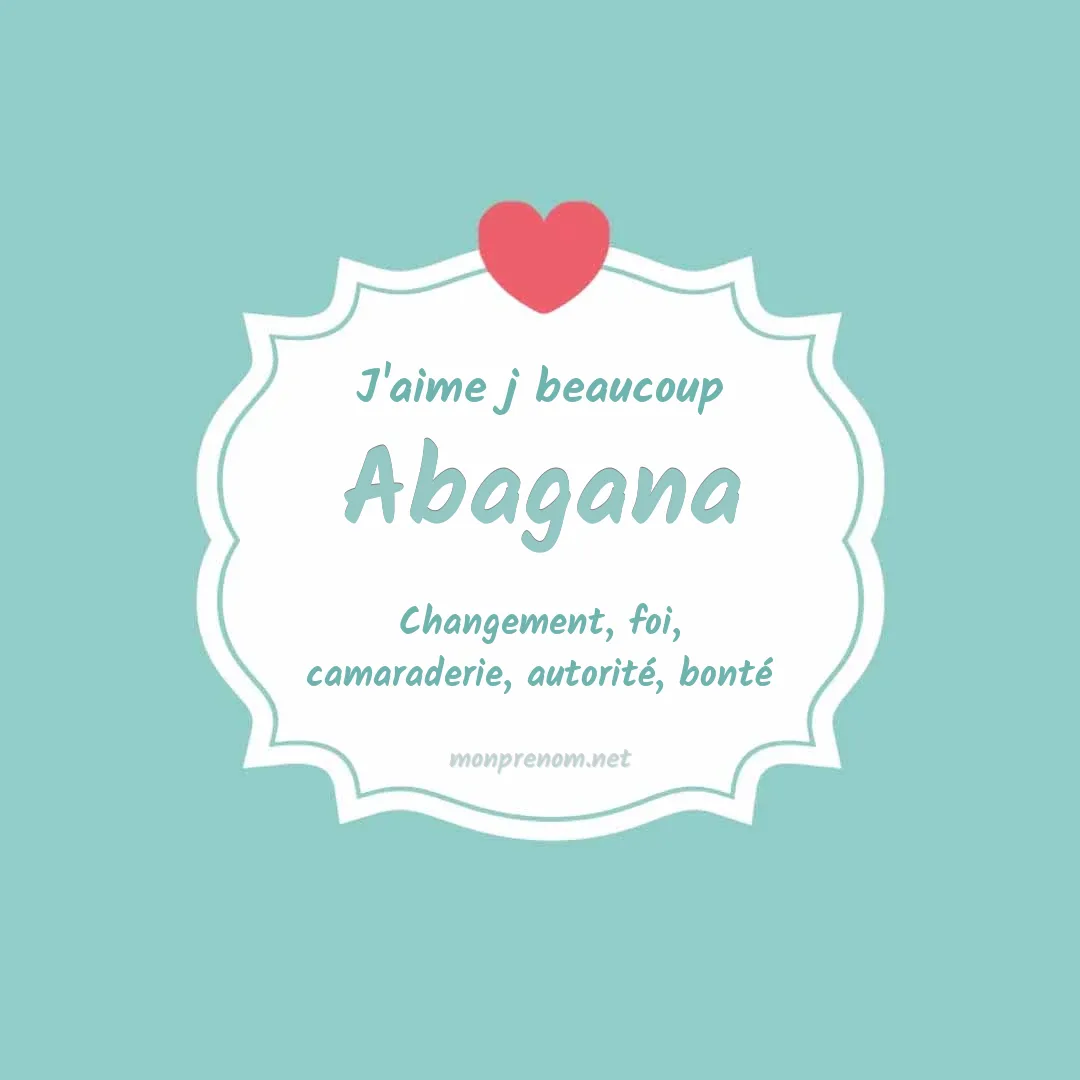 J'aime beaucoup Abagana