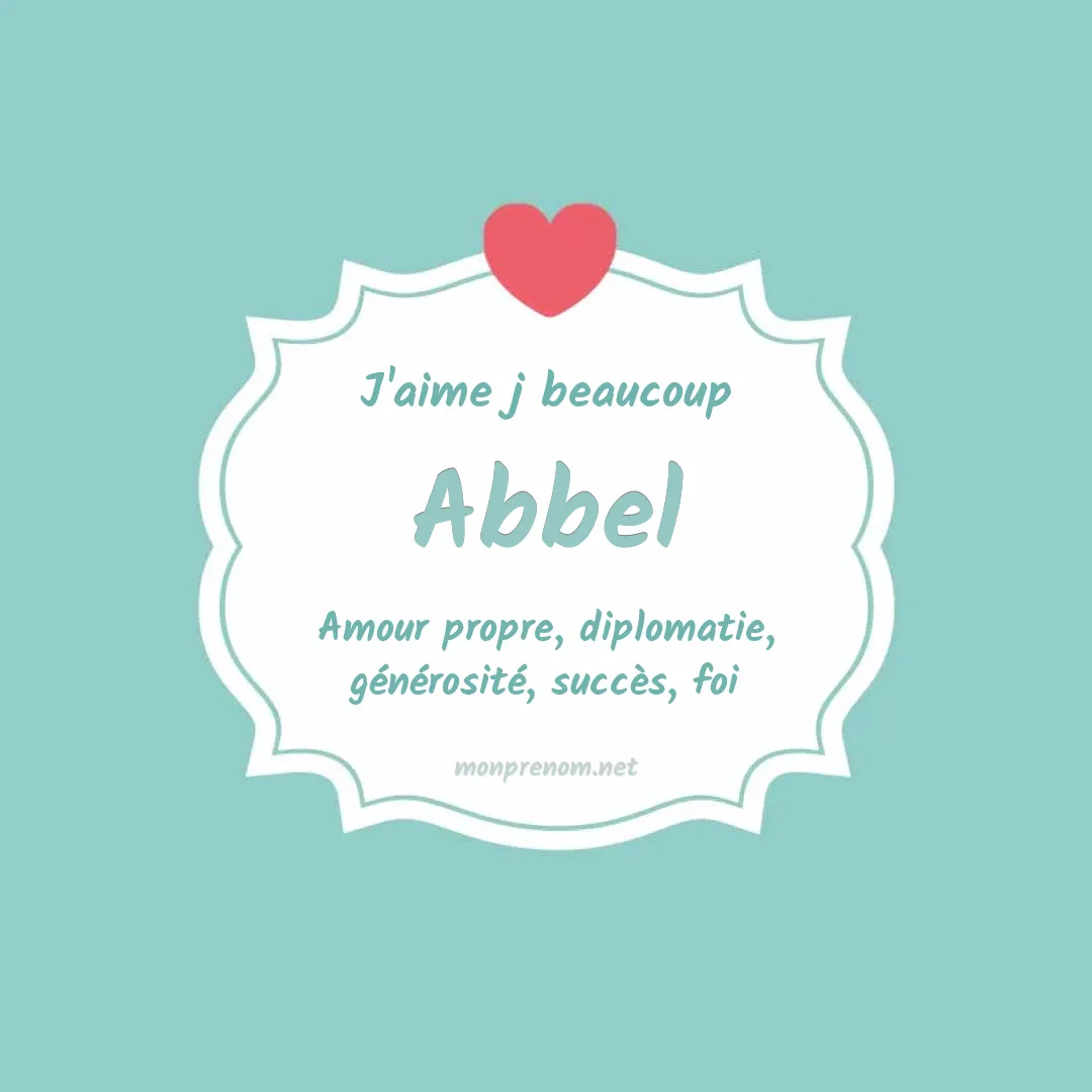 J'aime beaucoup Abbel