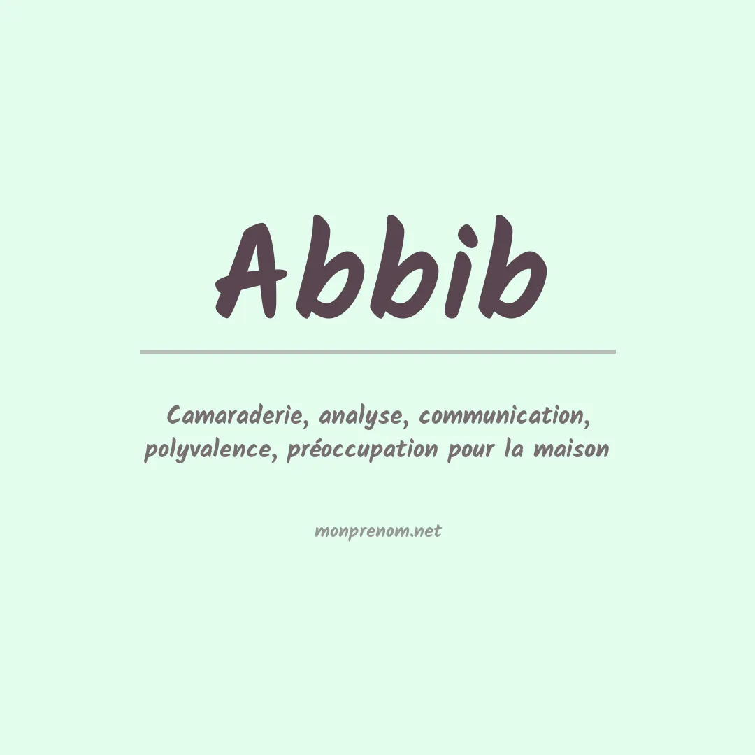 Signification du prénom Abbib