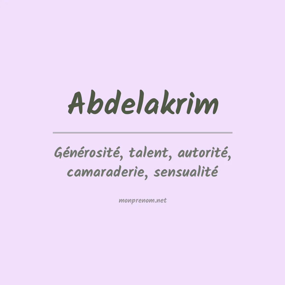 Signification du prénom Abdelakrim