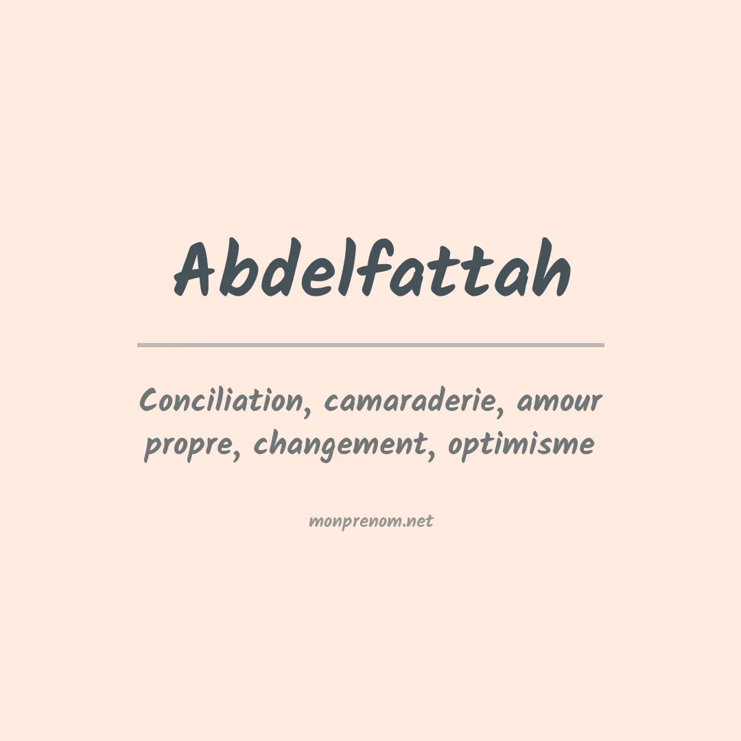 Signification du prénom Abdelfattah