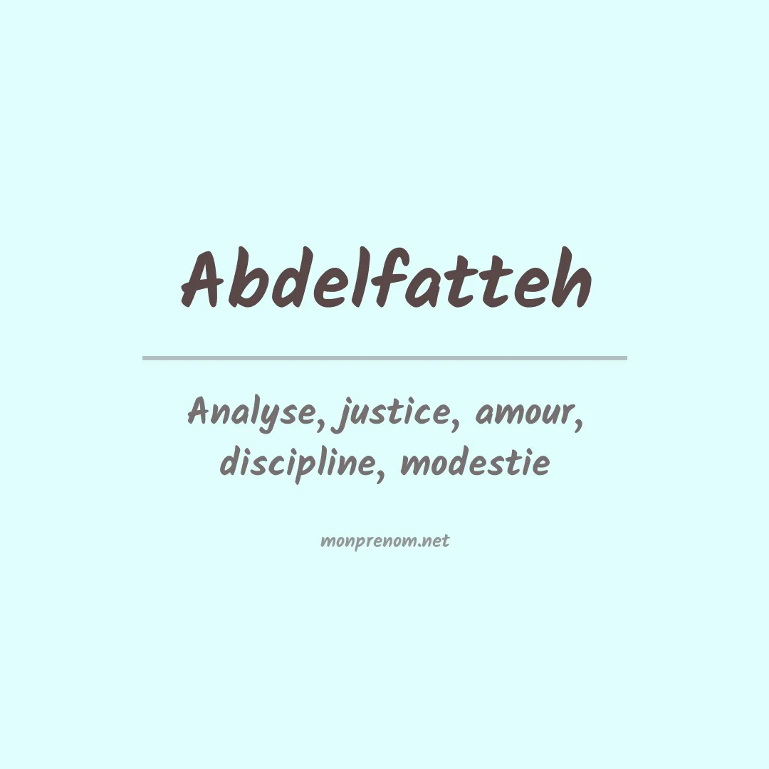 Signification du prénom Abdelfatteh