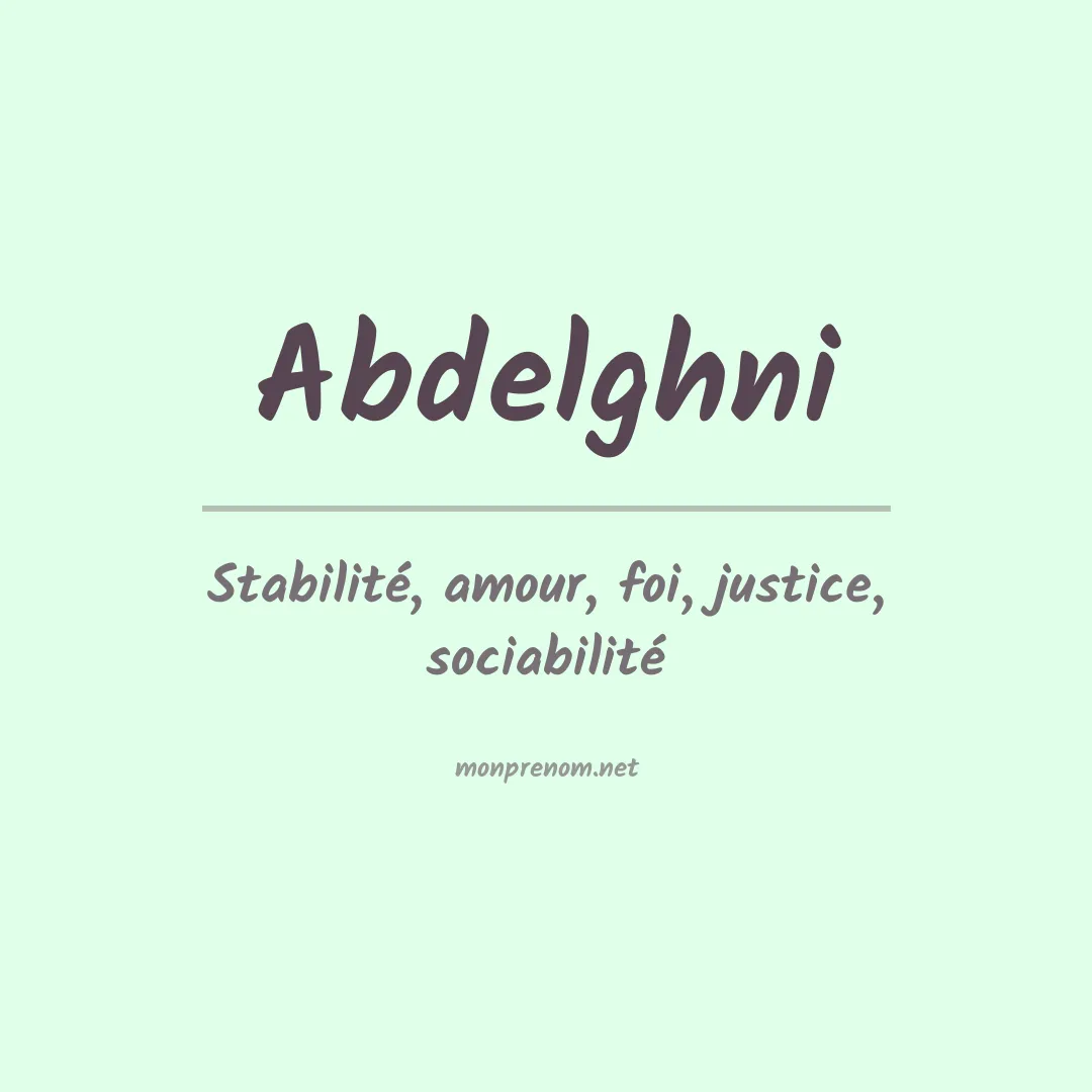 Signification du prénom Abdelghni