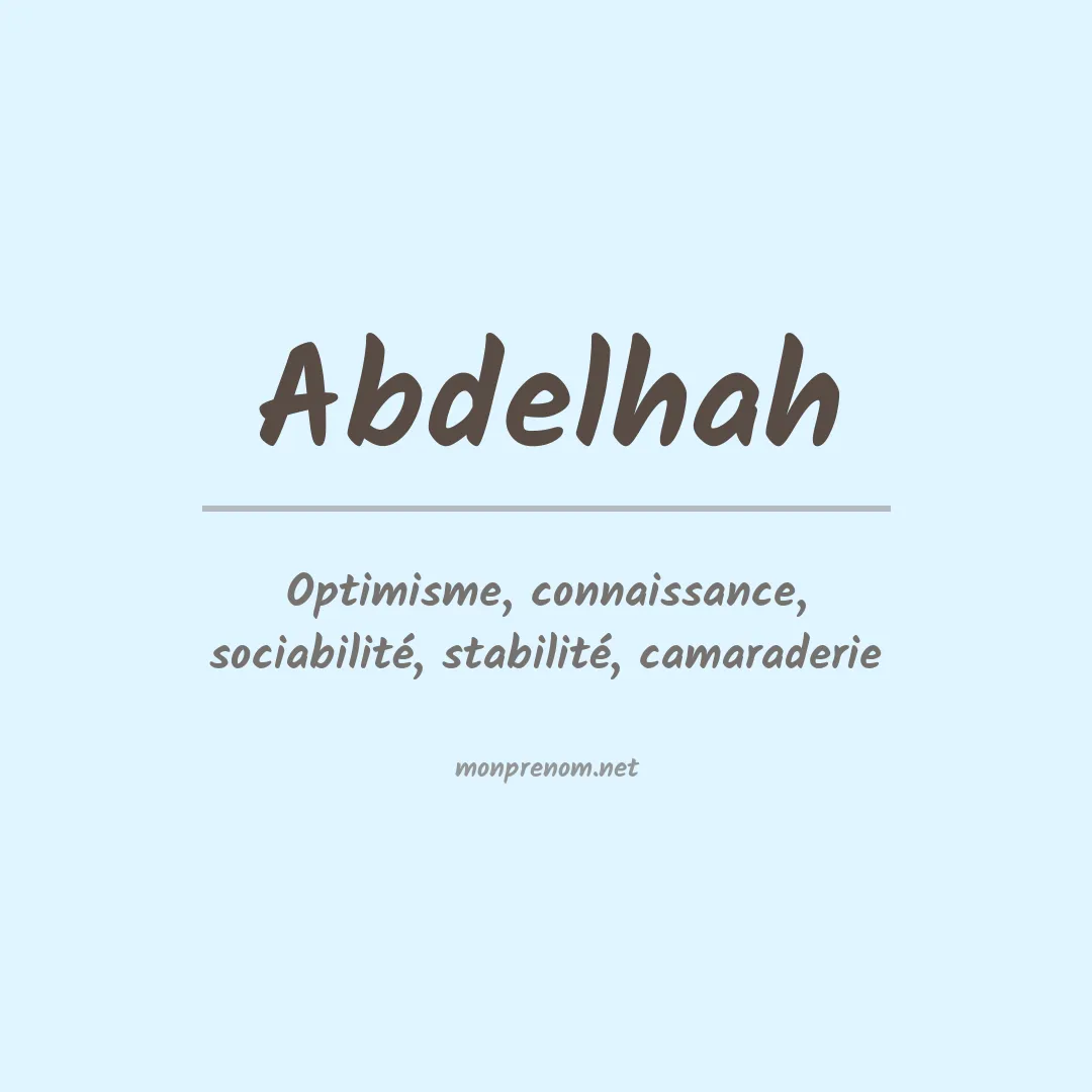 Signification du prénom Abdelhah