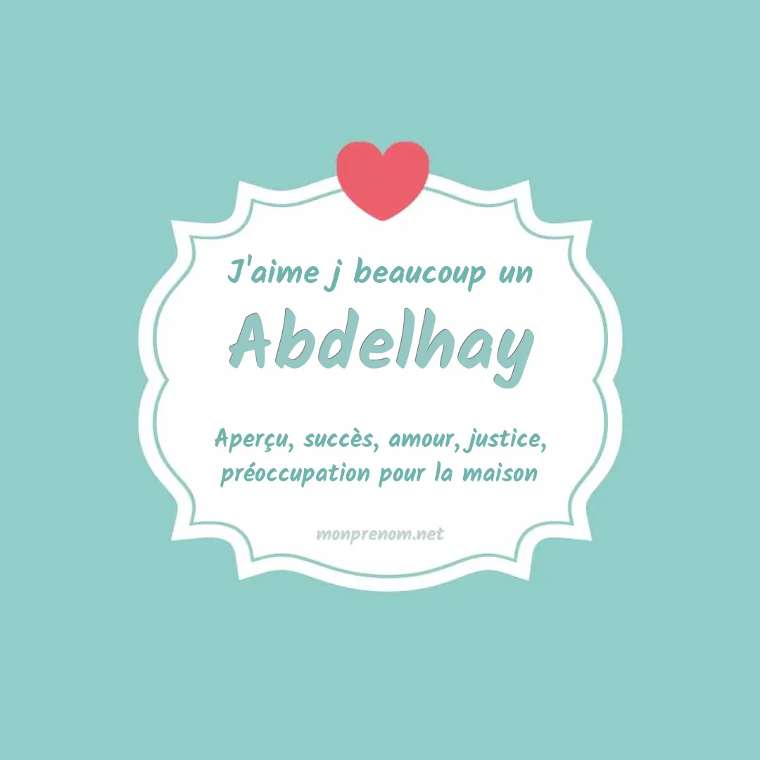 J'aime beaucoup Abdelhay
