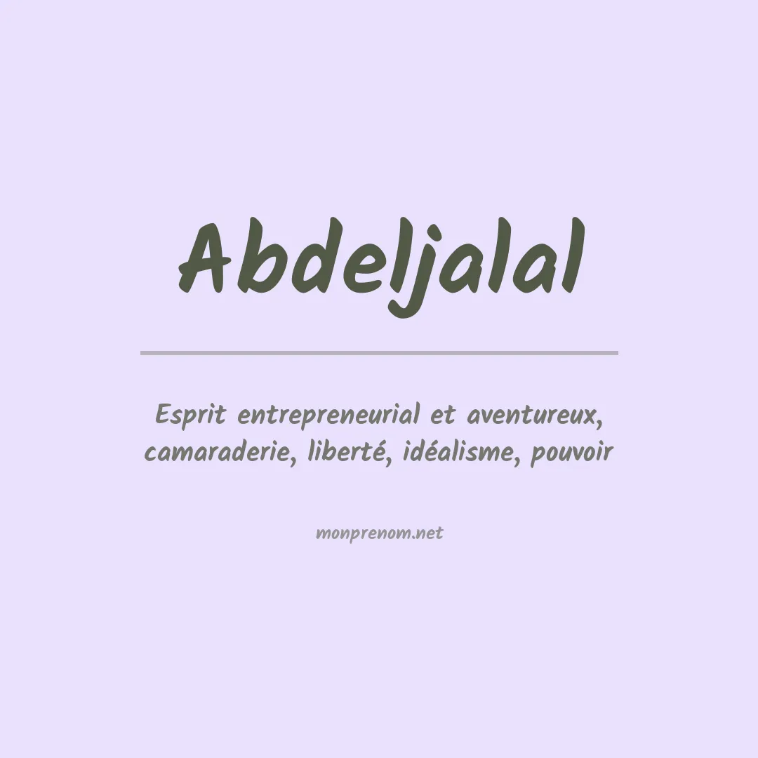 Signification du prénom Abdeljalal