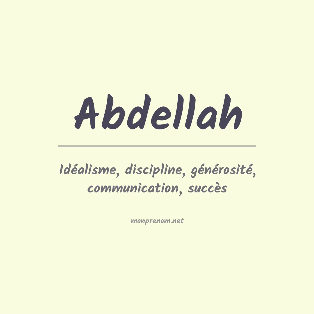 Signification du prénom Abdellah