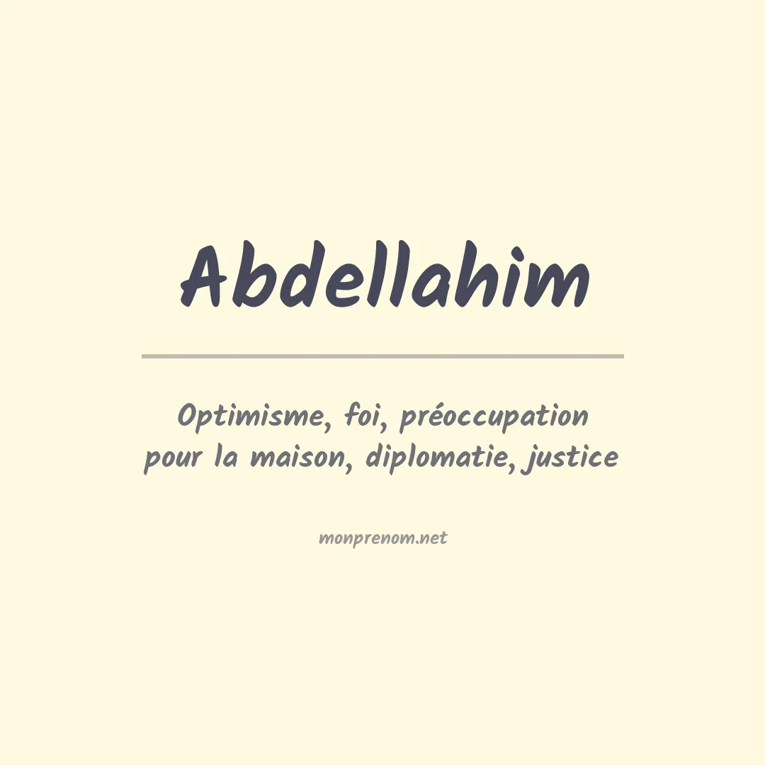 Signification du prénom Abdellahim
