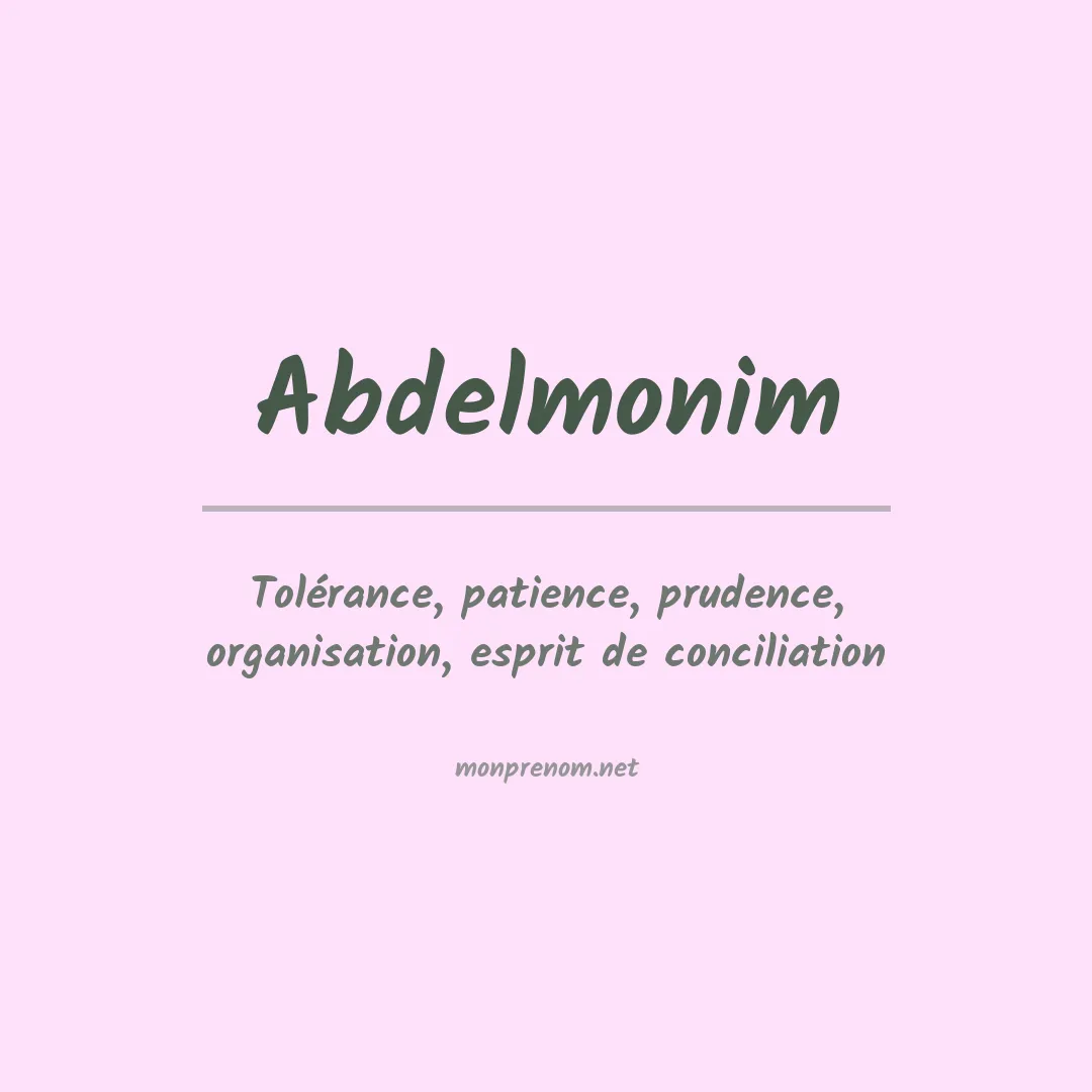 Signification du prénom Abdelmonim