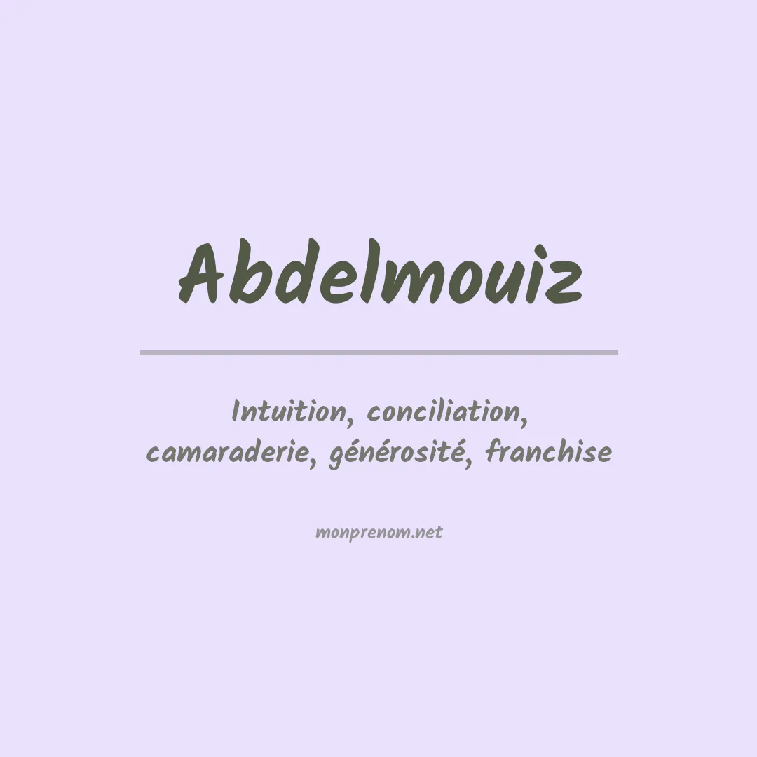 Signification du prénom Abdelmouiz