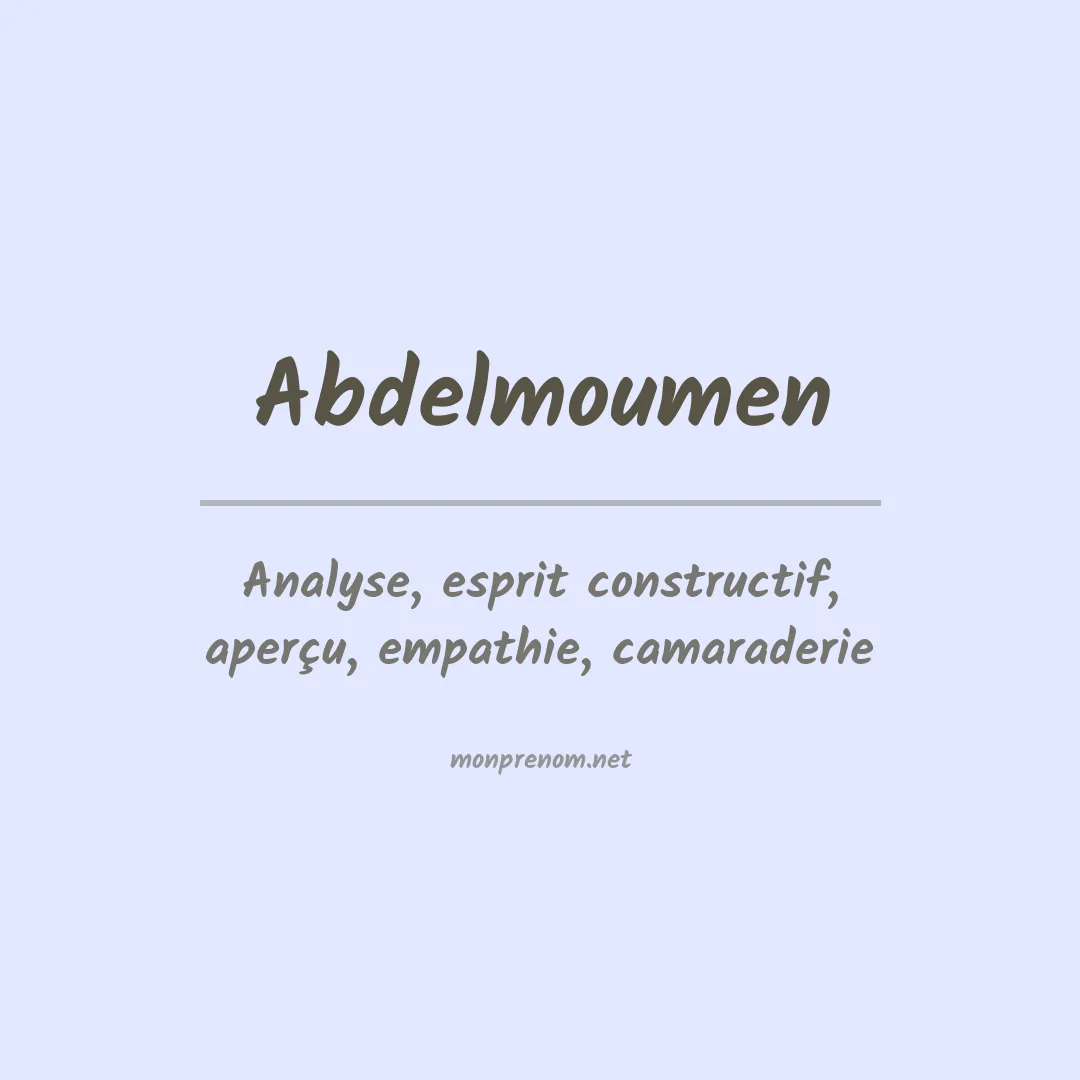 Signification du prénom Abdelmoumen