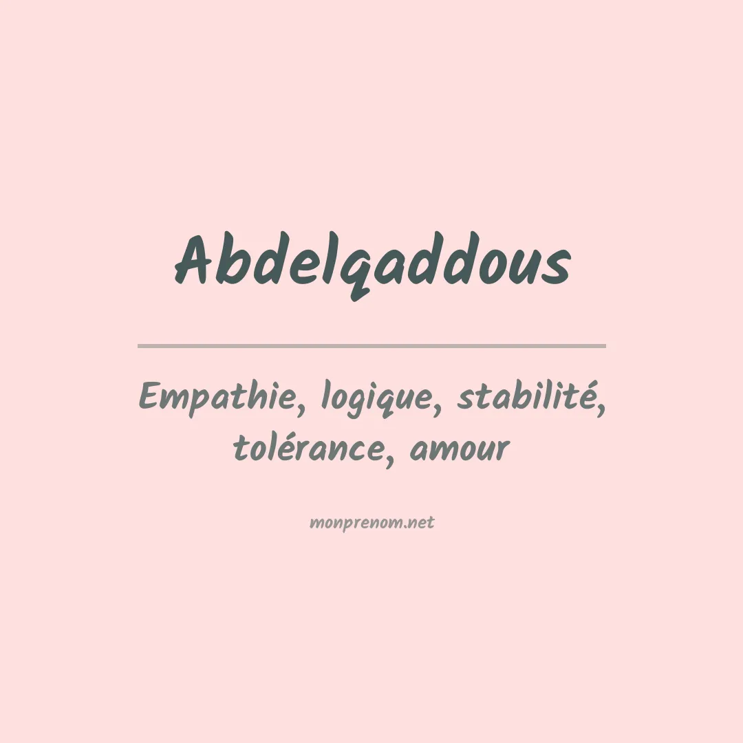 Signification du prénom Abdelqaddous