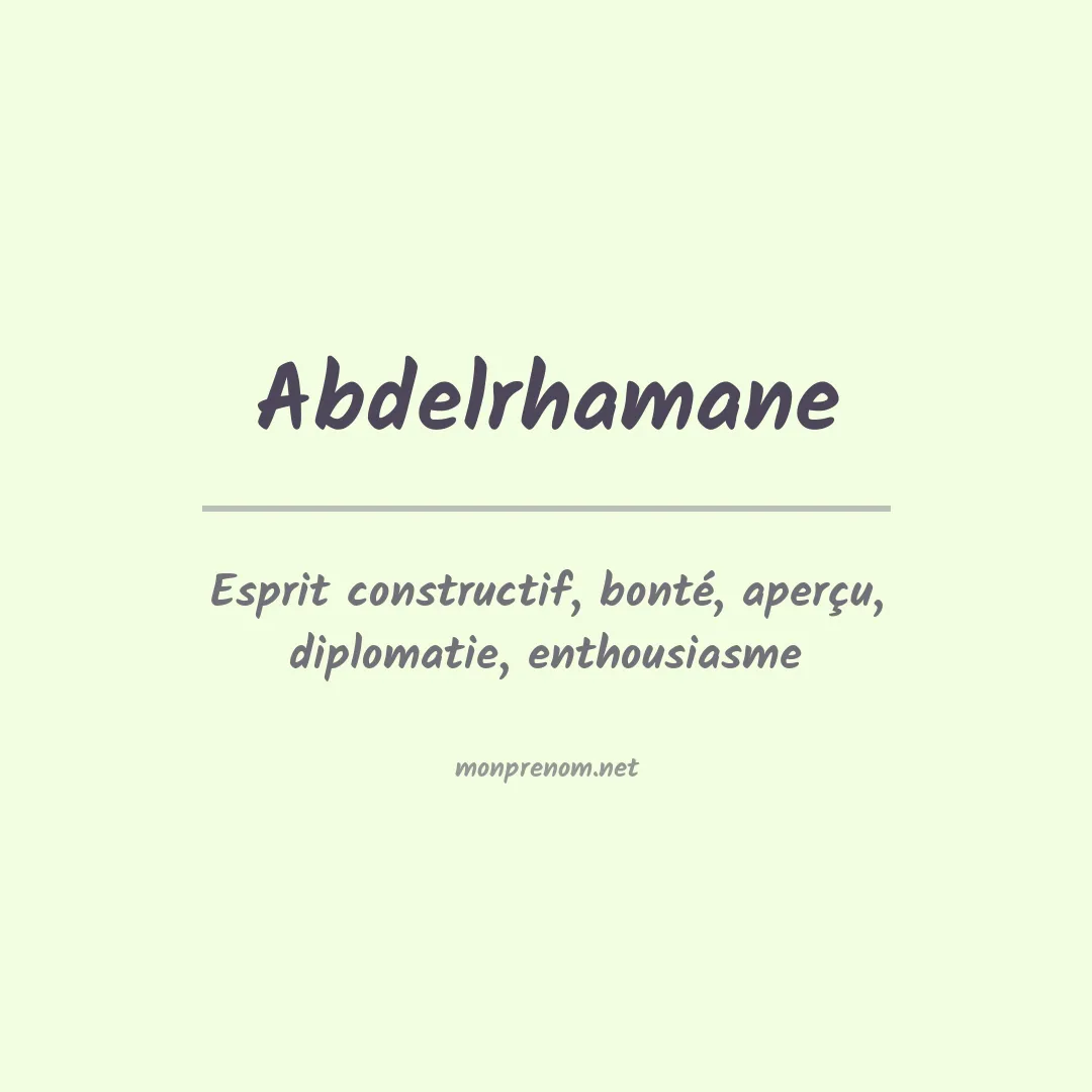 Signification du prénom Abdelrhamane