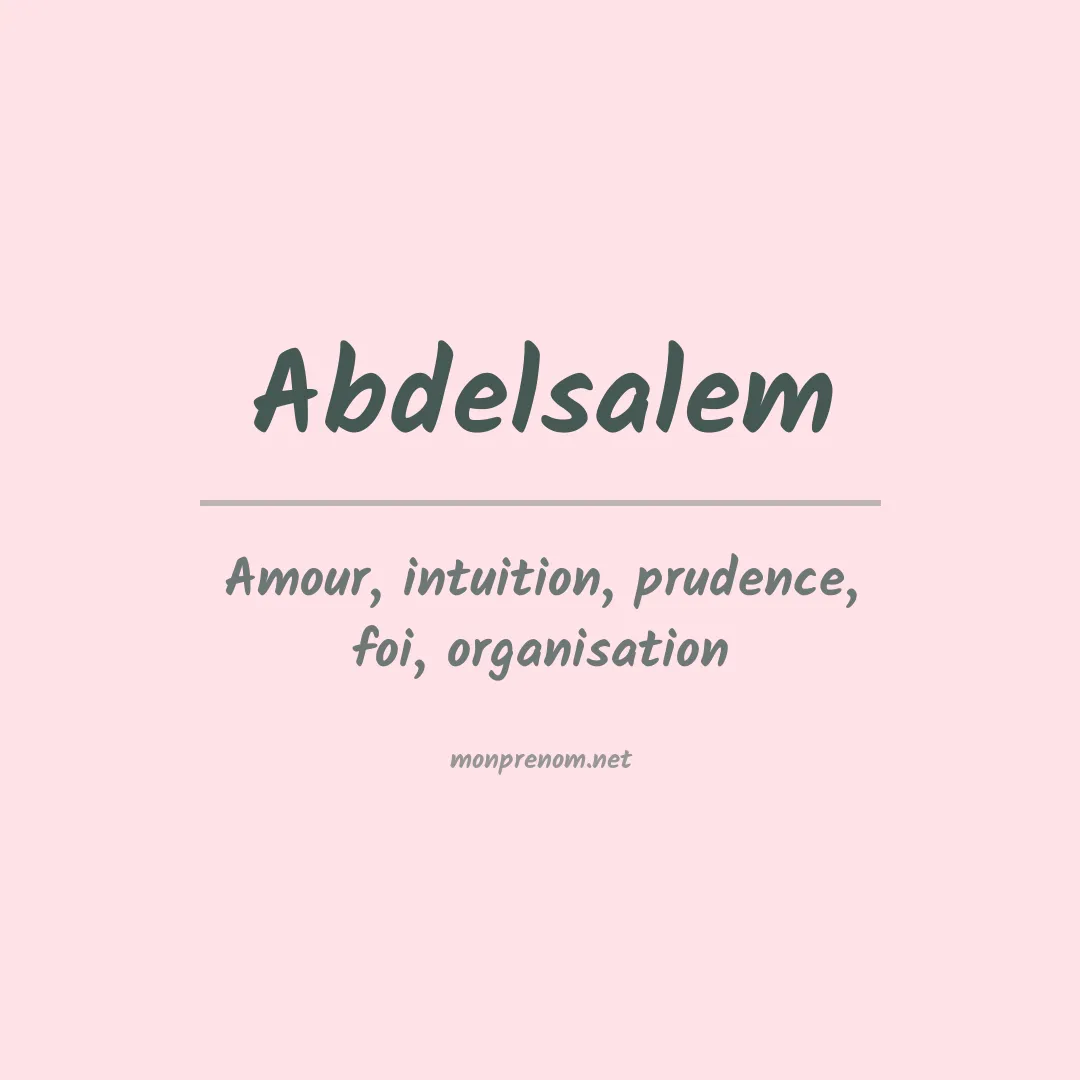 Signification du prénom Abdelsalem