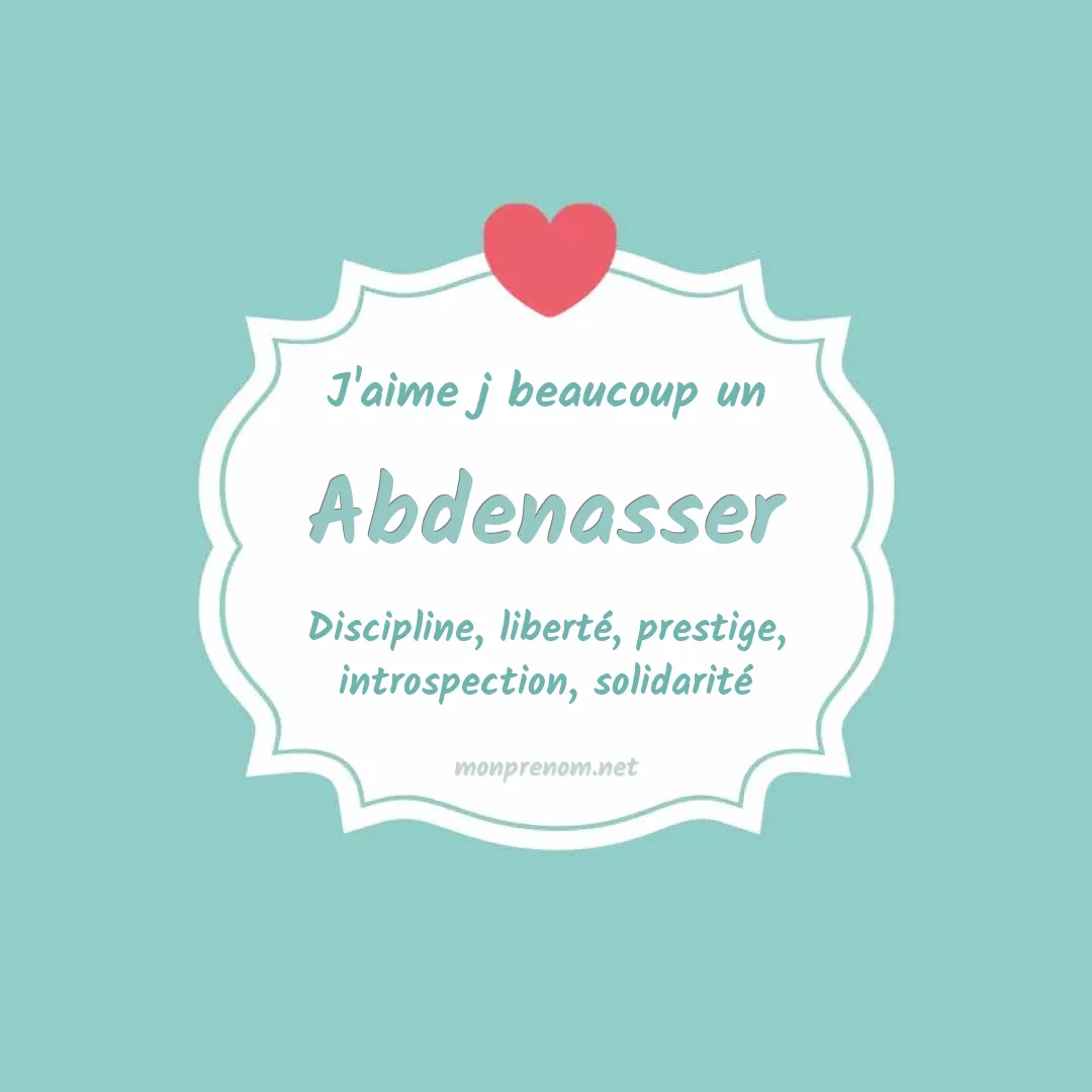 J'aime beaucoup Abdenasser