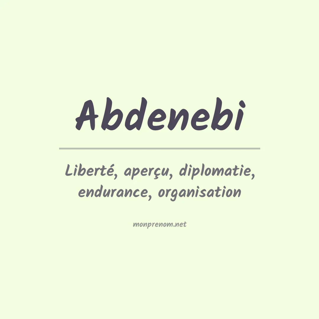 Signification du prénom Abdenebi