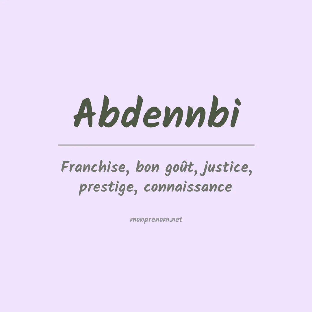 Signification du prénom Abdennbi
