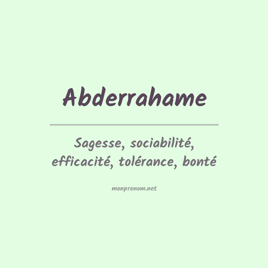 Signification du prénom Abderrahame