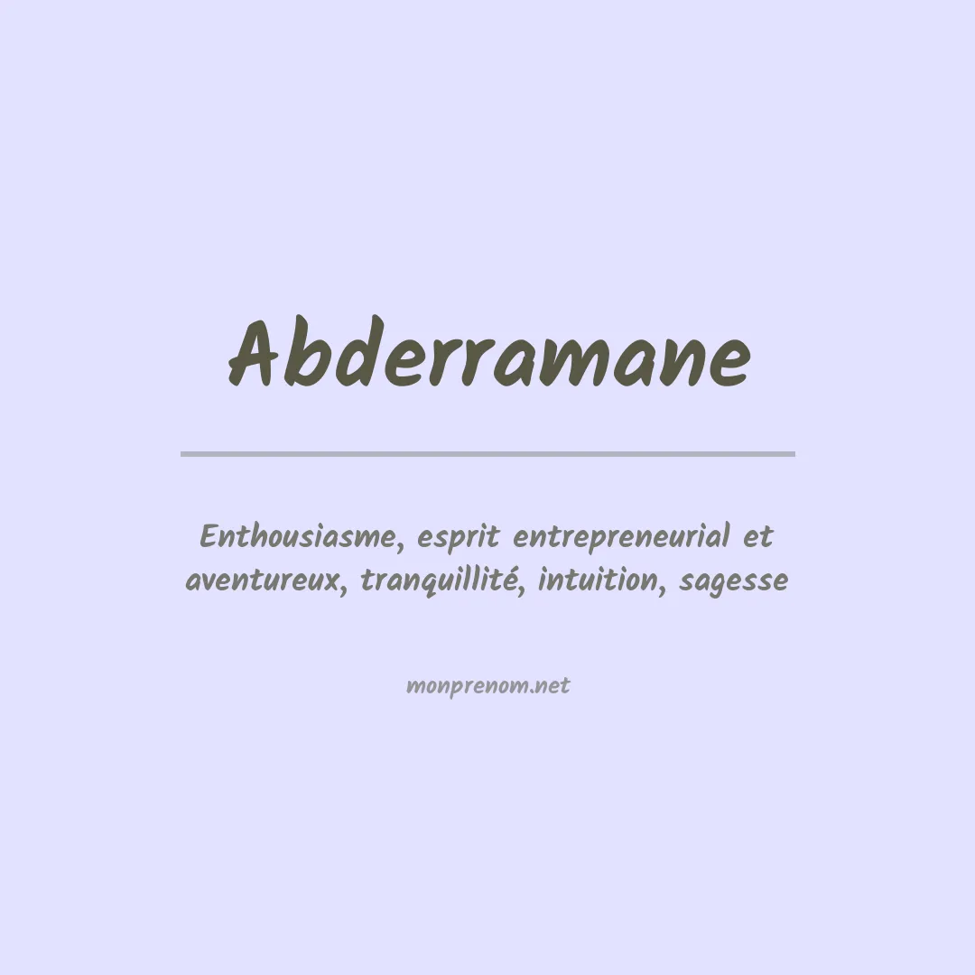 Signification du prénom Abderramane