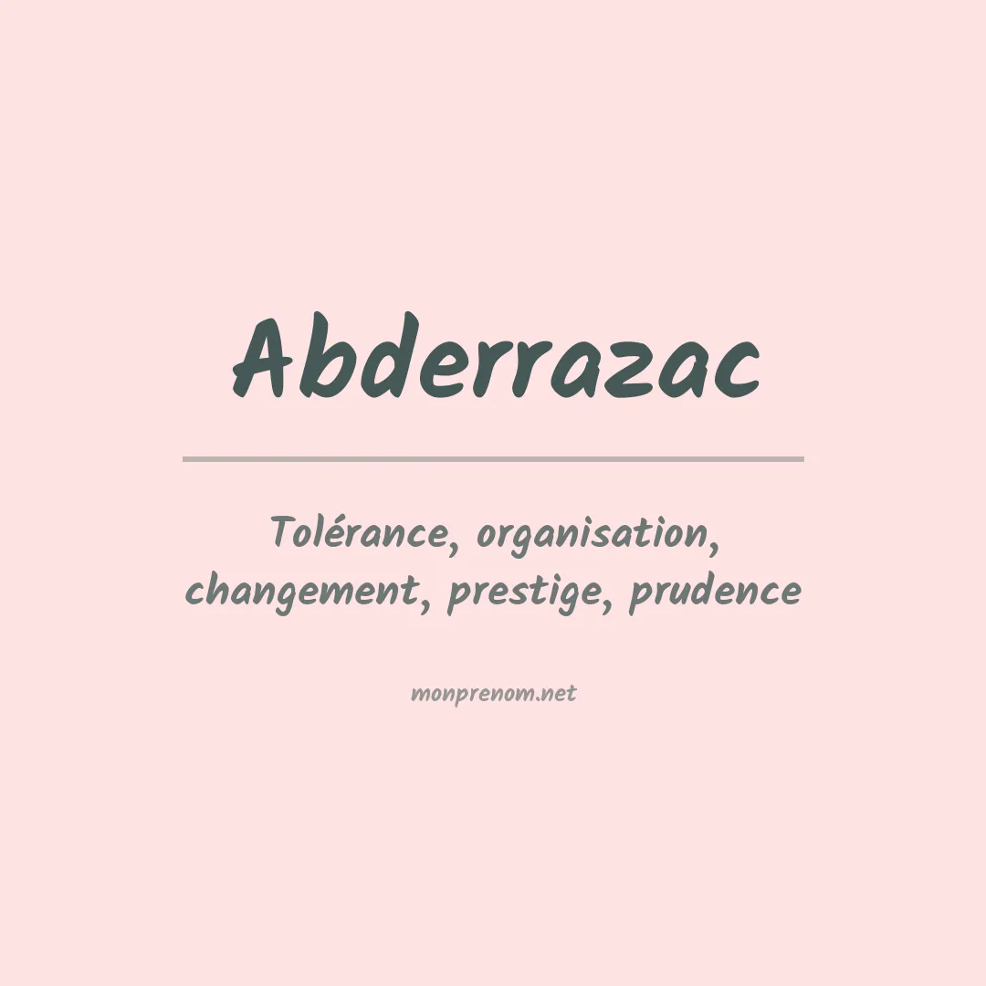 Signification du prénom Abderrazac