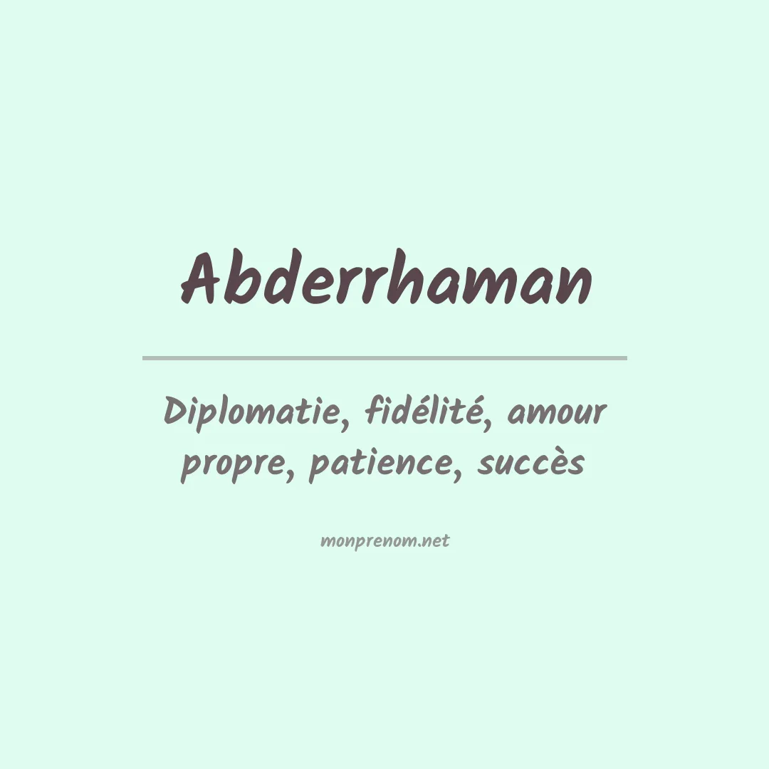 Signification du prénom Abderrhaman