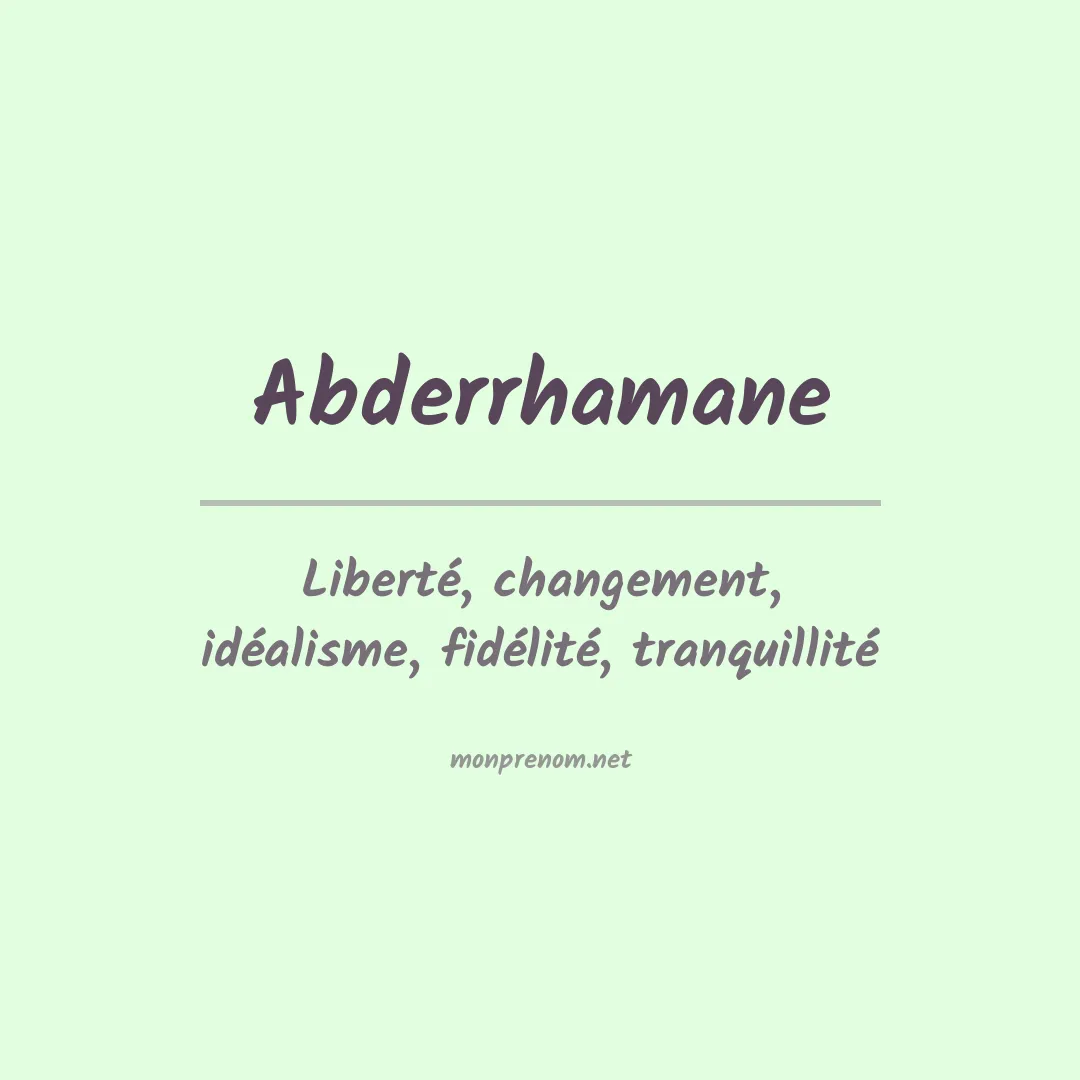 Signification du prénom Abderrhamane