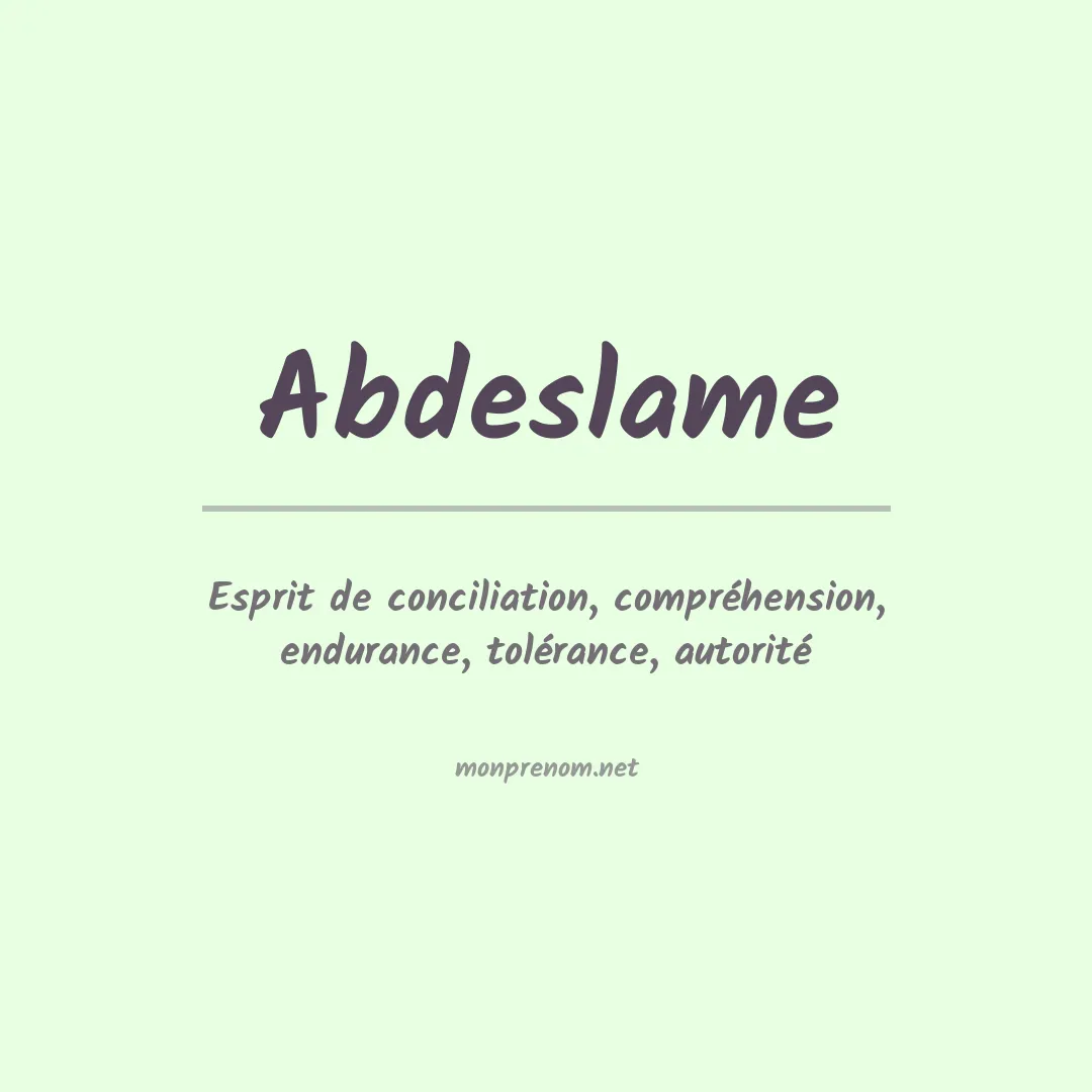 Signification du prénom Abdeslame
