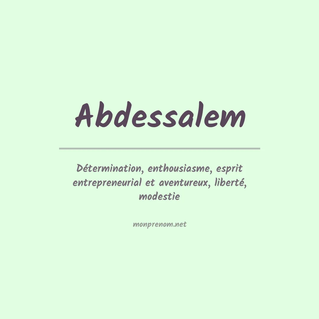 Signification du prénom Abdessalem