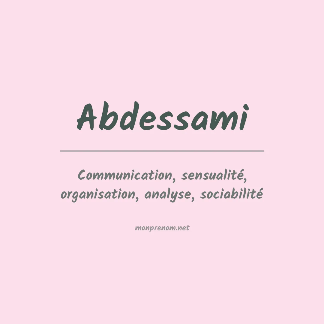 Signification du prénom Abdessami