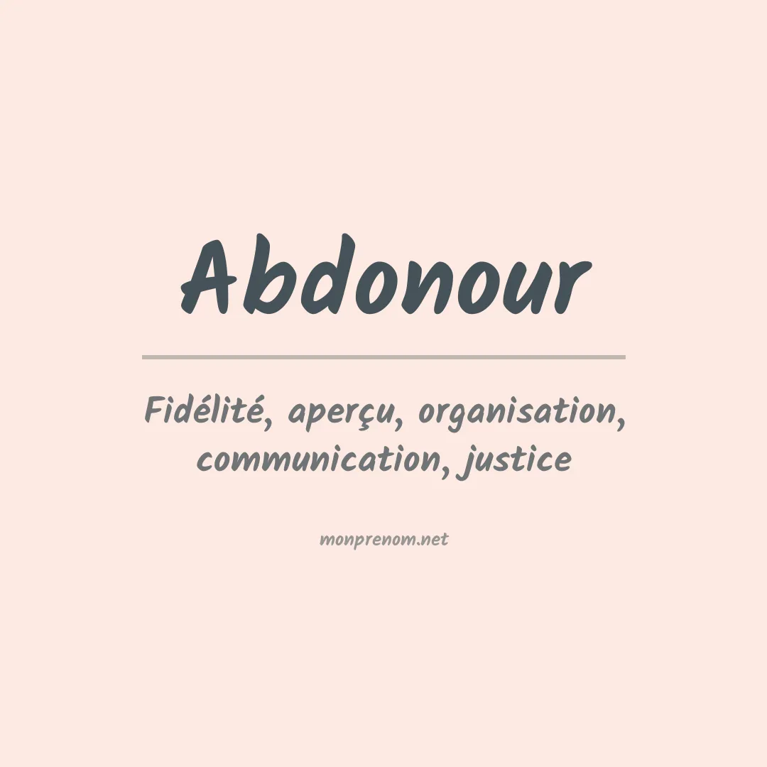 Signification du prénom Abdonour