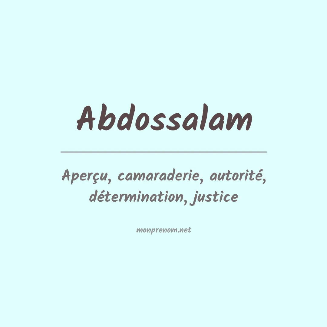 Signification du prénom Abdossalam