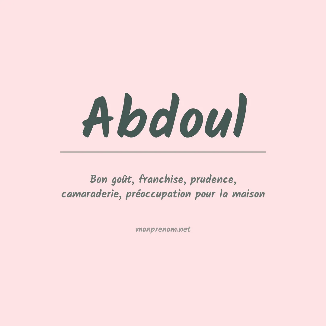 Signification du prénom Abdoul