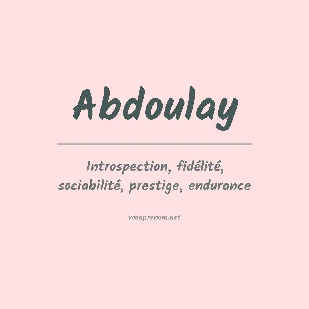 Signification du prénom Abdoulay