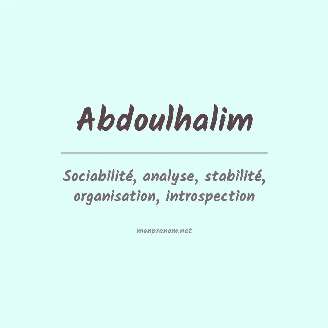 Signification du prénom Abdoulhalim