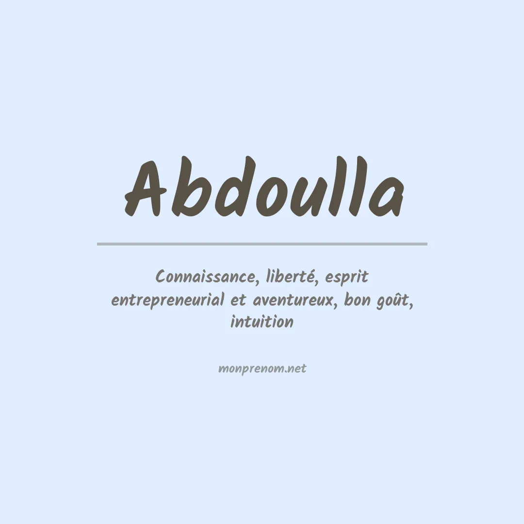 Signification du prénom Abdoulla