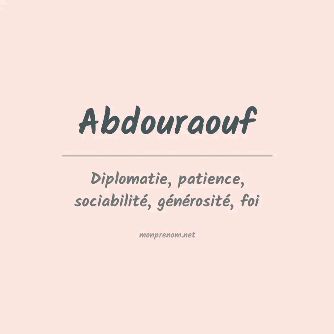 Signification du prénom Abdouraouf