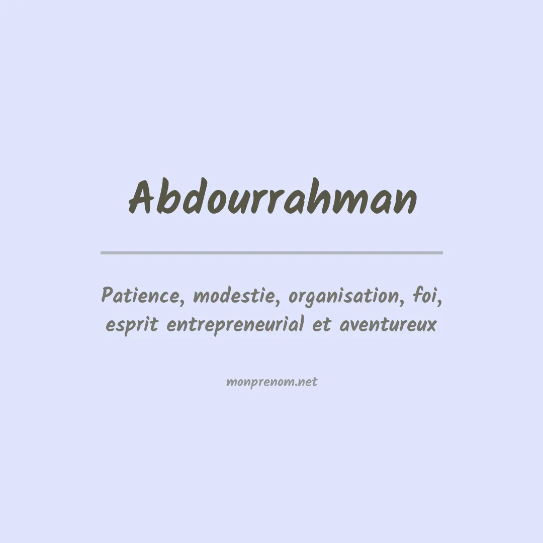 Signification du prénom Abdourrahman