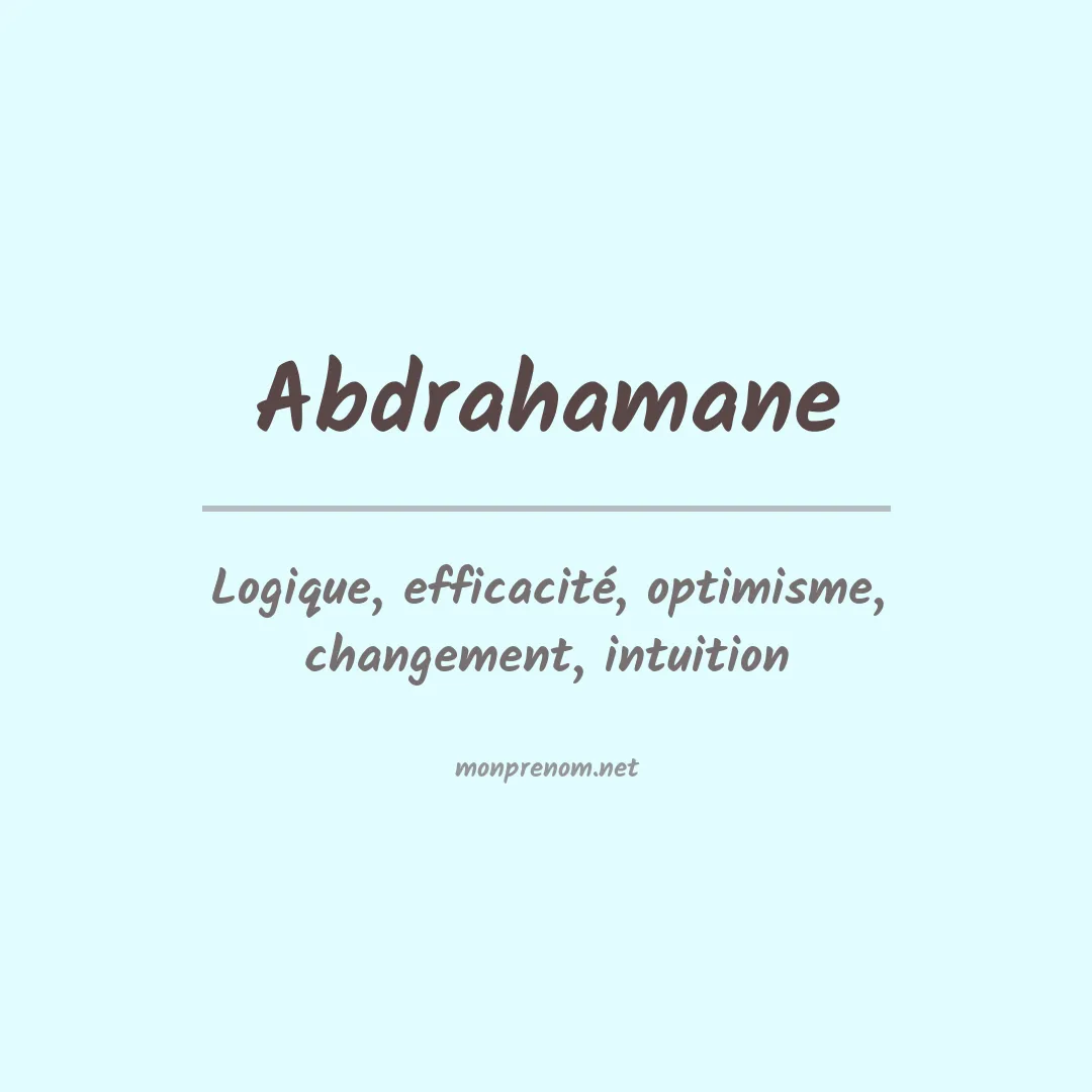 Signification du prénom Abdrahamane