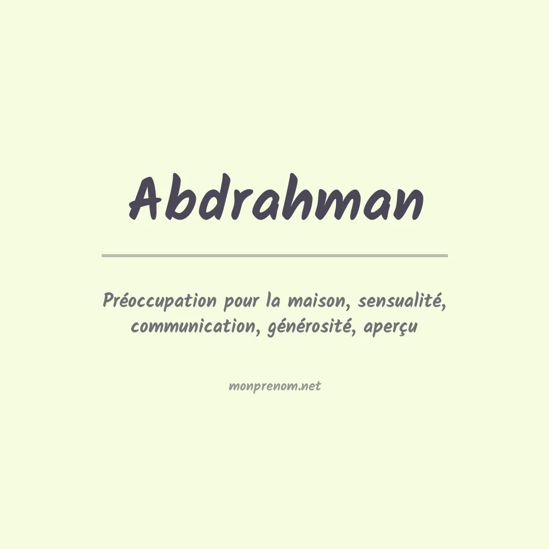 Signification du prénom Abdrahman