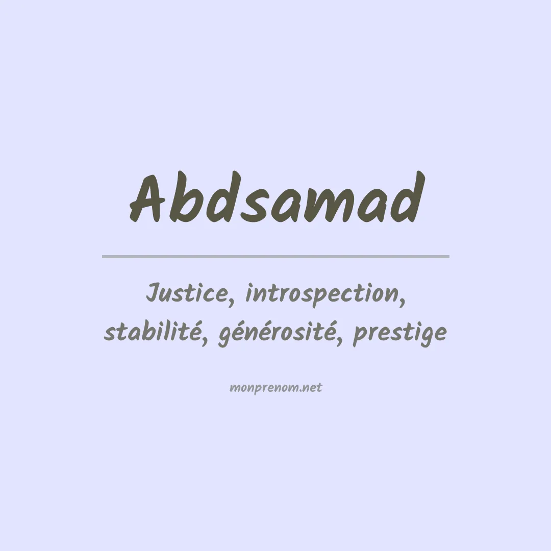 Signification du prénom Abdsamad