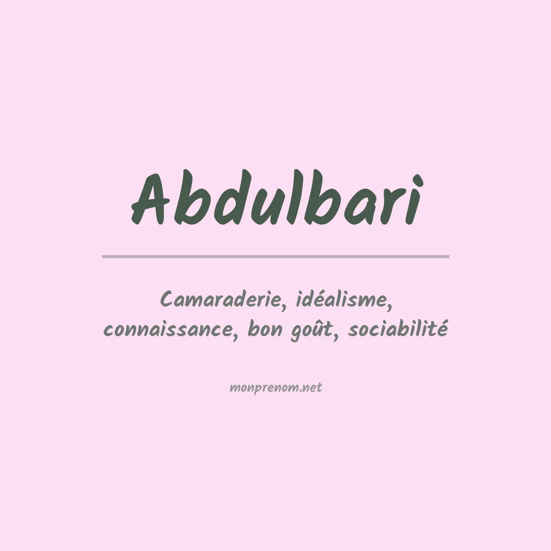 Signification du prénom Abdulbari