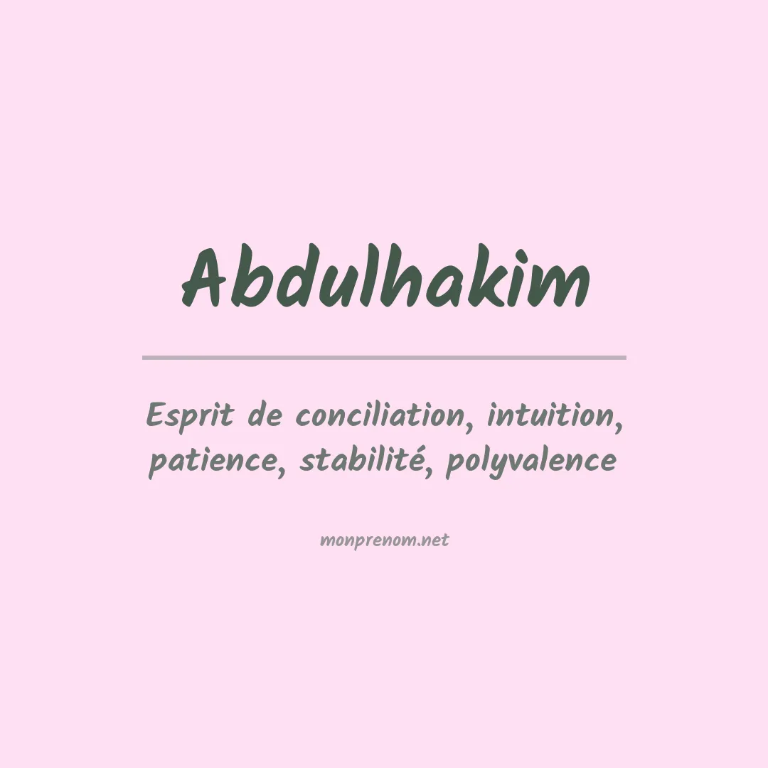 Signification du prénom Abdulhakim