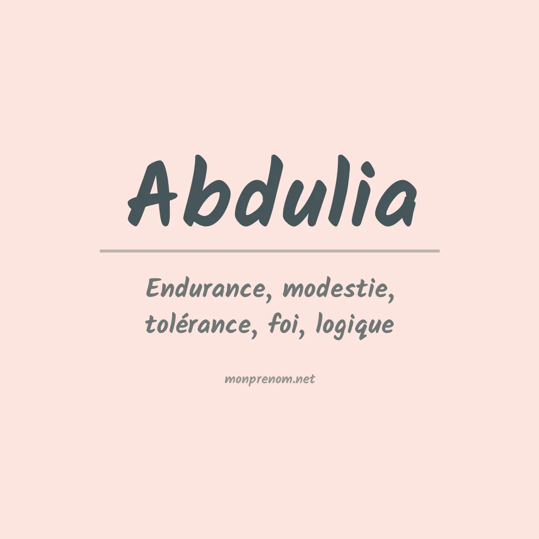 Signification du prénom Abdulia