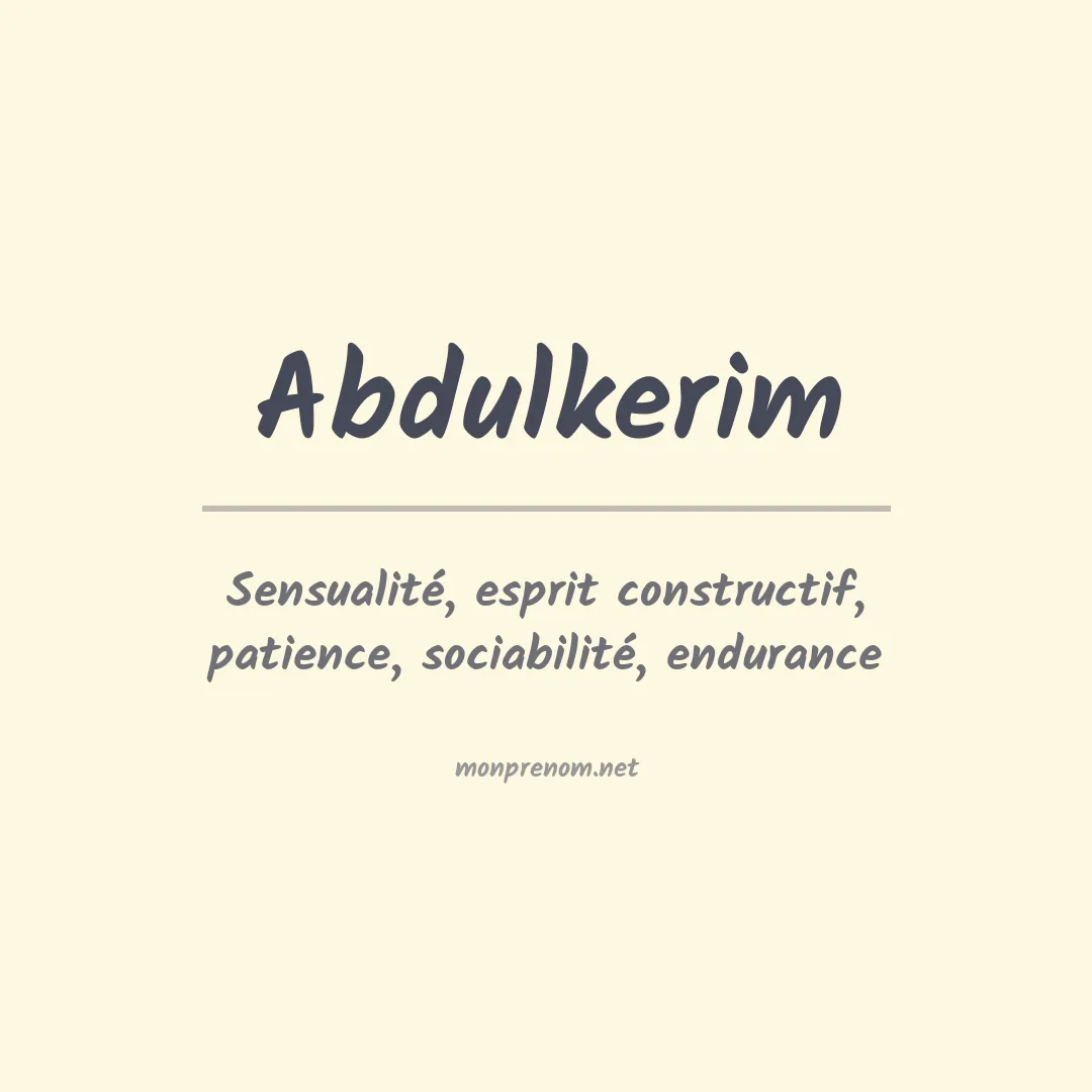 Signification du prénom Abdulkerim