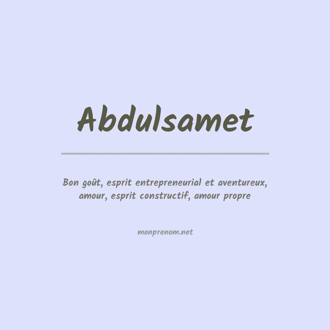 Prénom Abdulsamet