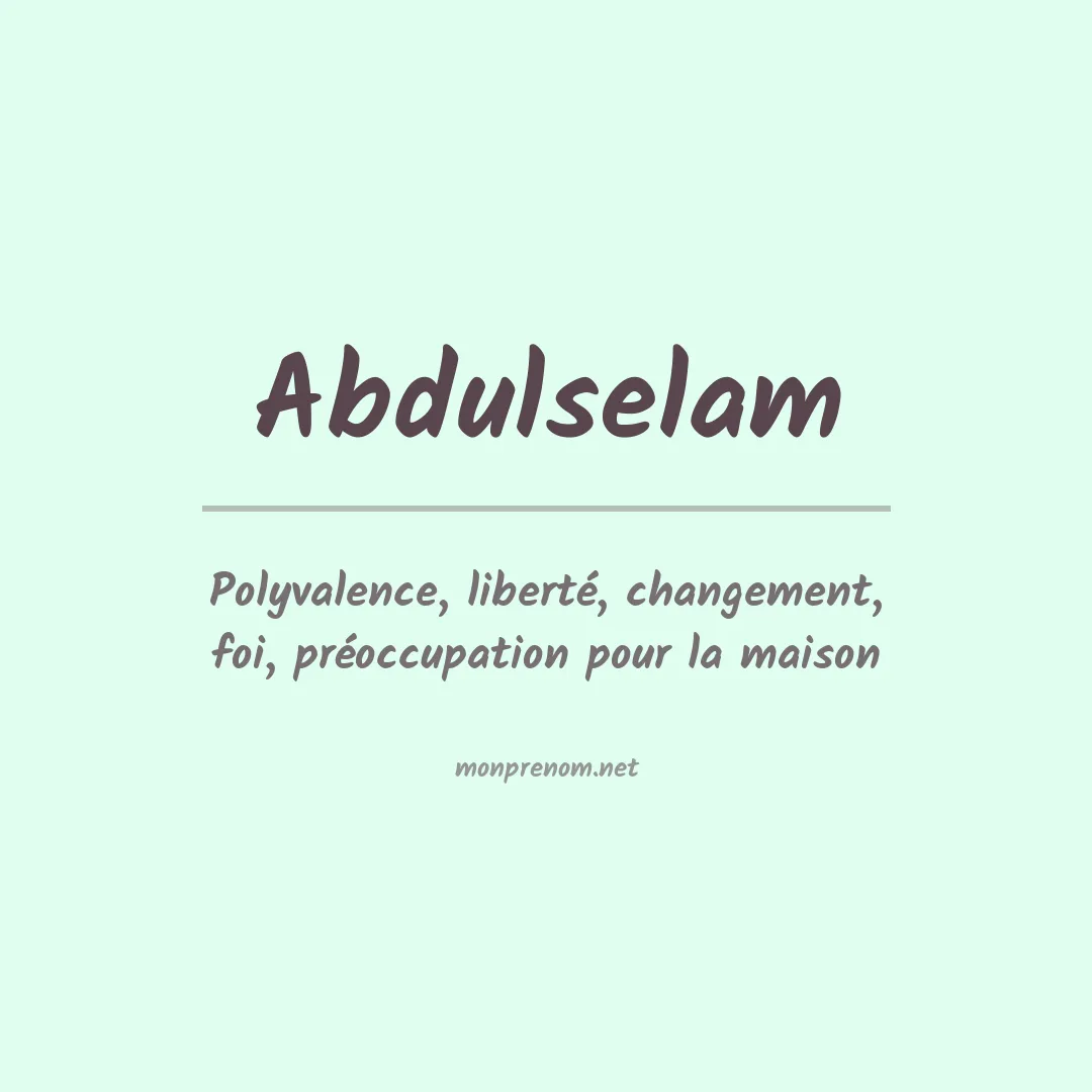 Signification du prénom Abdulselam