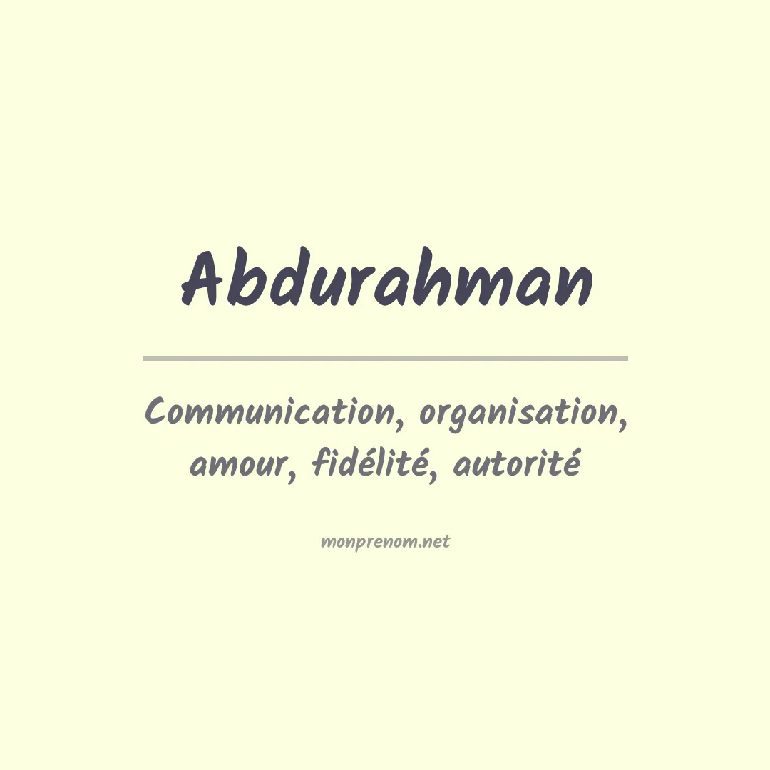 Signification du prénom Abdurahman