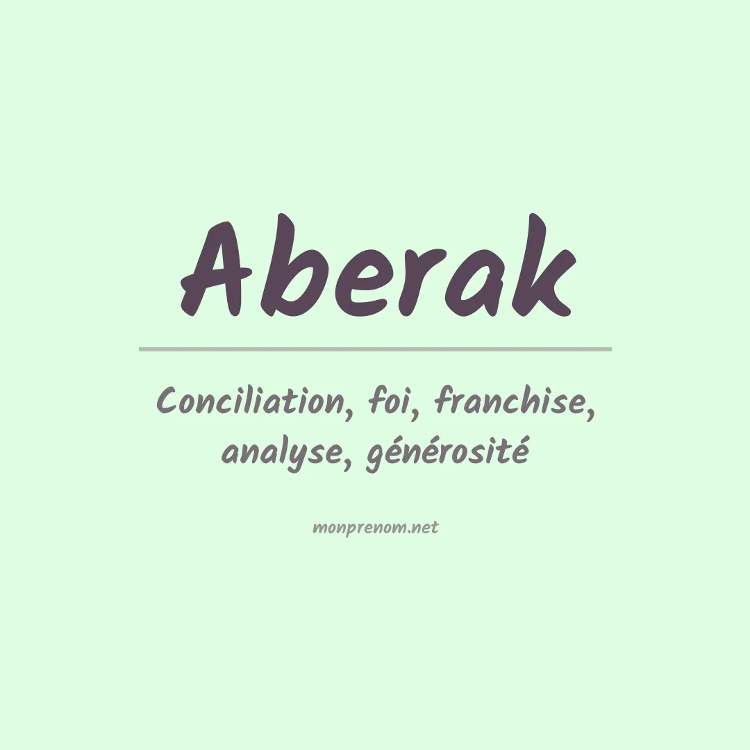 Signification du prénom Aberak