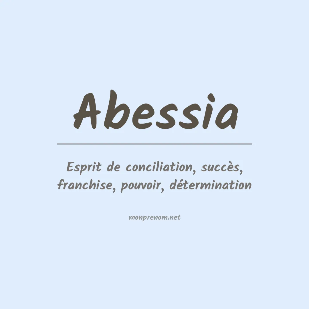 Signification du prénom Abessia